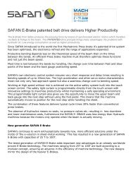 SAFAN E-Brake patented belt drive delivers Higher Productivity