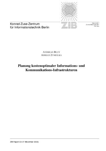 Planung kostenoptimaler Informations- und Kommunikations ... - ZIB