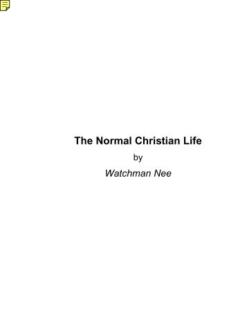 The Normal Christian Life - ThreeMacs.org