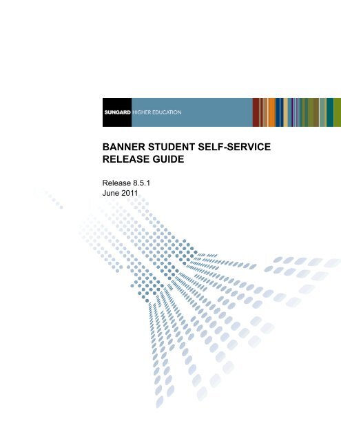 Banner Student Self Service Release Guide 8 5 1