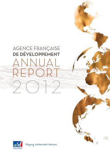 Annual Report - Agence FranÃƒÂ§aise de DÃƒÂ©veloppement