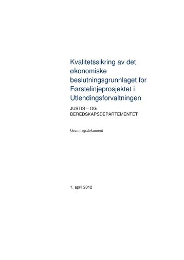 Kvalitetssikring av det Ã¸konomiske ... - Politilederen.no