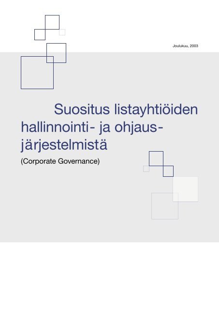 Suositus listayhtiÃ¶iden hallinnointi- ja ohjaus- jÃ¤rjestelmistÃ¤