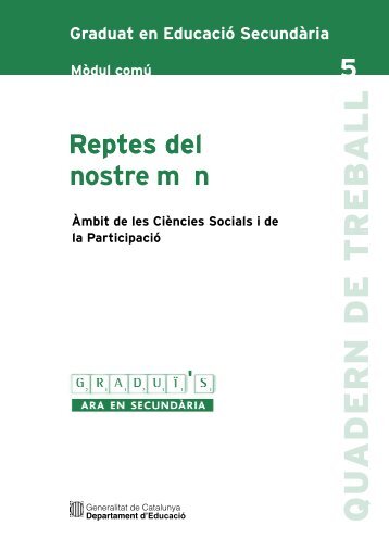 Reptes del nostre mÃƒÂ³n - Generalitat de Catalunya