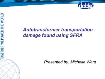 Autotransformer transportation damage found using SFRA