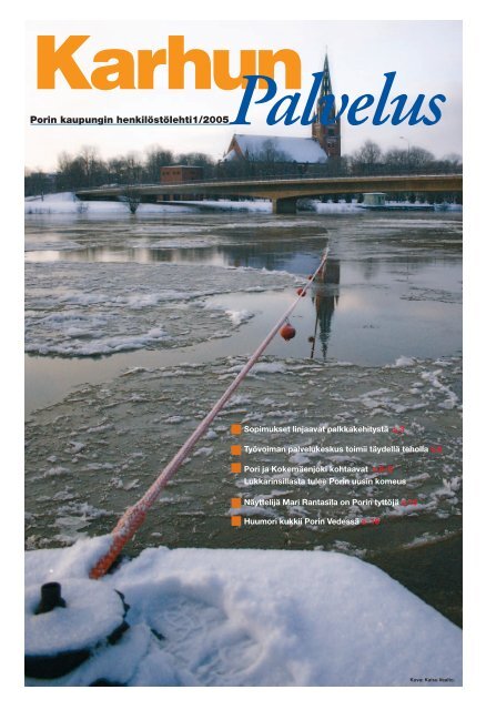 Porin kaupungin henkilöstölehti1/2005