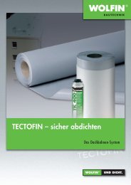 TECTOFIN â sicher abdichten - WOLFIN Bautechnik