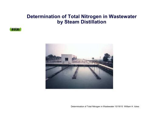 Determination of Total Nitrogen in Wastewater by Steam Distillation