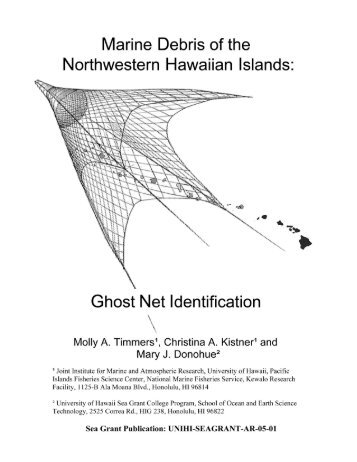 Ghost Net Identification - Northwestern Hawaiian Islands Multi ...