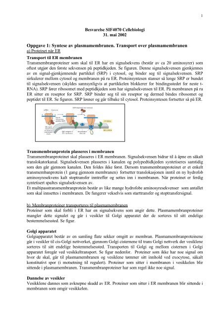 Oppgave 1: Syntese av plasmamembranen. Transport over ...