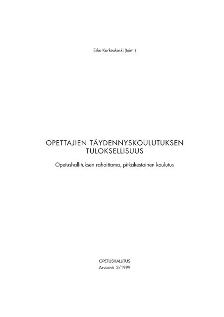 Opettajien tÃ¤ydennyskoulutuksen tuloksellisuus - Opetushallitus