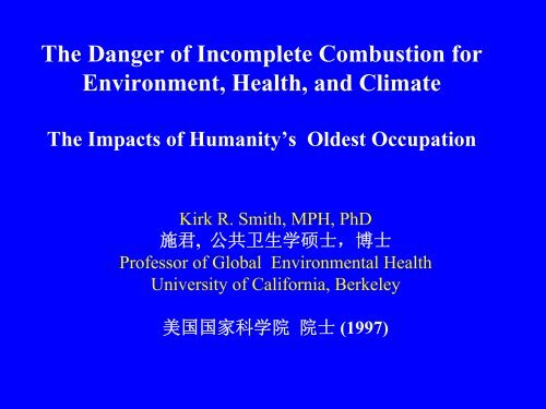 The Danger of Incomplete Combustion for Environment, Health, and ...
