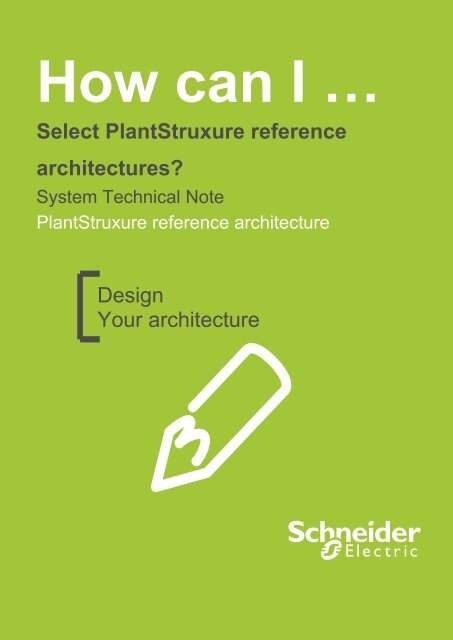 Select PlantStruxure reference architectures? - Schneider Electric ...