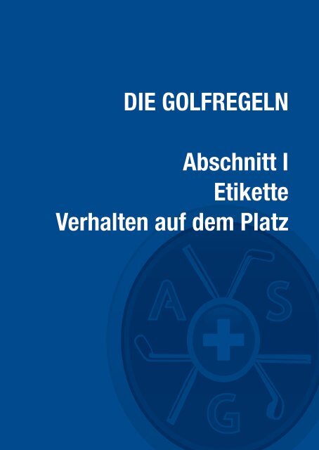 Offizielle GOLFREGELN 2012 – 2015 - Association Suisse de Golf