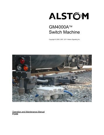 GM4000Aâ¢ Switch Machine - Alstom