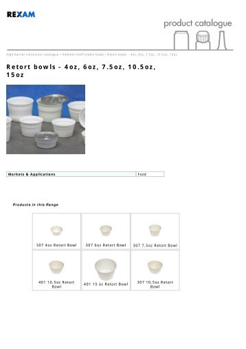 Retort bowls - 4oz, 6oz, 7.5oz, 10.5oz, 15oz - Rexam Catalogue