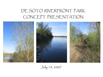 de soto riverfront park concept presentation - City of De Soto, Kansas