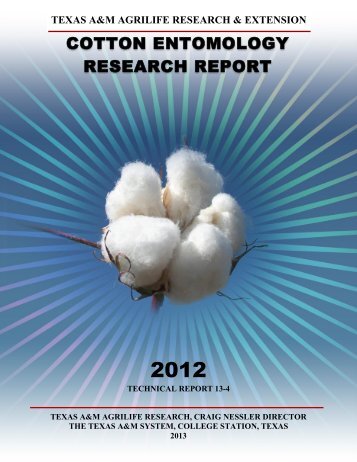 2012 Cotton Entomology Annual Report - Texas A&M AgriLife ...