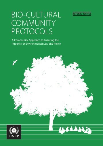 BIO-CULTURAL COMMUNITY PROTOCOLS - UNEP