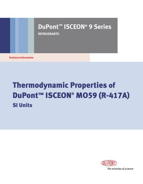 Thermodynamic Properties of DuPontâ¢ ISCEONÂ® MO59 (R-417A)