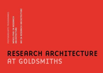 RESEARch ARchiTEcTURE AT GOlDSMiThS - Centre for Research ...