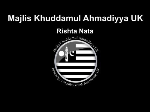 Rishta Nata Department - Majlis Khuddamul Ahmadiyya UK