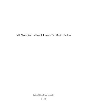 Self Absorption in Henrik Ibsen's The Master Builder