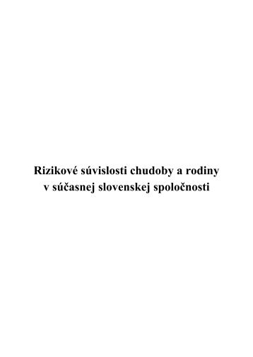 RizikovÃ© sÃºvislosti chudoby a rodiny v sÃºÄasnej ... - Prohuman