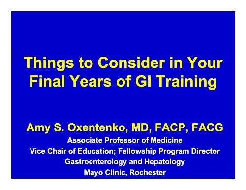 Things to Consider in Your Final Years of GI Training