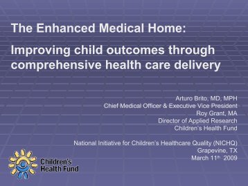 The Enhanced Medical Home - Children's Health Fund