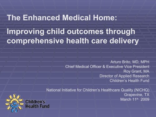 The Enhanced Medical Home - Children's Health Fund