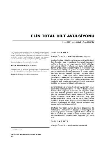 ELÄ°N TOTAL CÄ°LT AVULSÄ°YONU - Hacettepe Ortopedi Dergisi