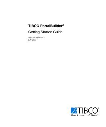 TIBCO PortalBuilder Getting Started Guide - TIBCO Product ...