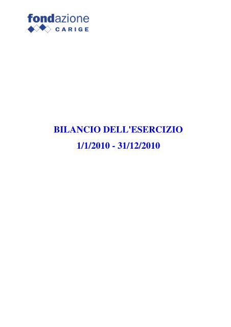 BILANCIO DELL'ESERCIZIO 1/1/2010 - 31/12/2010 - Acri