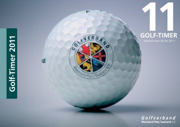 Golf-Tim er 2011 - Golfverband Rheinland-Pfalz/Saarland eV