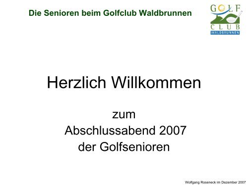 Die Senioren beim Golfclub Waldbrunnen - Senioren im Golfclub ...