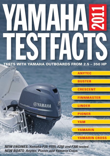 Tests with yamaha outboards from 2.5 - 350 hp - Yamaha Motor ...