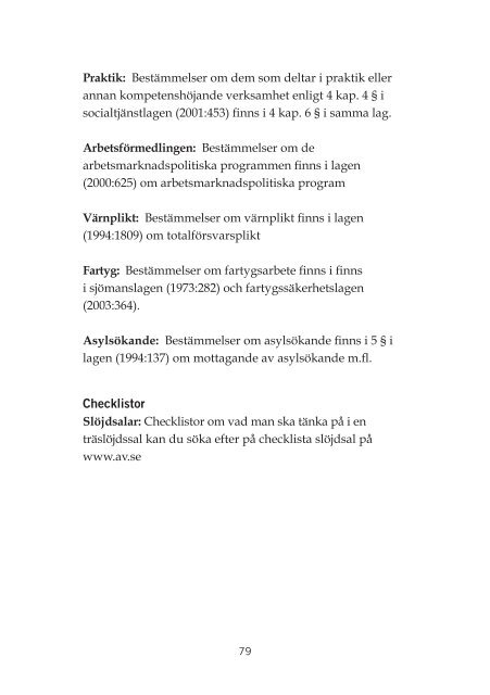 MinderÃ¥rigas arbetsmiljÃ¶ - VÃ¤gledning till fÃ¶reksrifterna AFS 2012:03