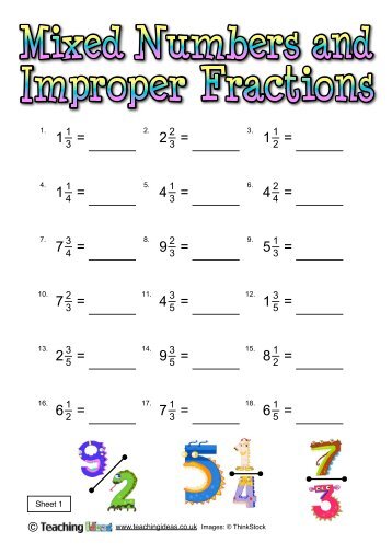 Mixed Numbers and Improper Fractions - Sheet 1 - Teaching Ideas