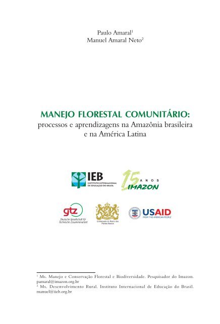 MANEJO FLORESTAL COMUNITÃRIO: - Florestas Certificadas
