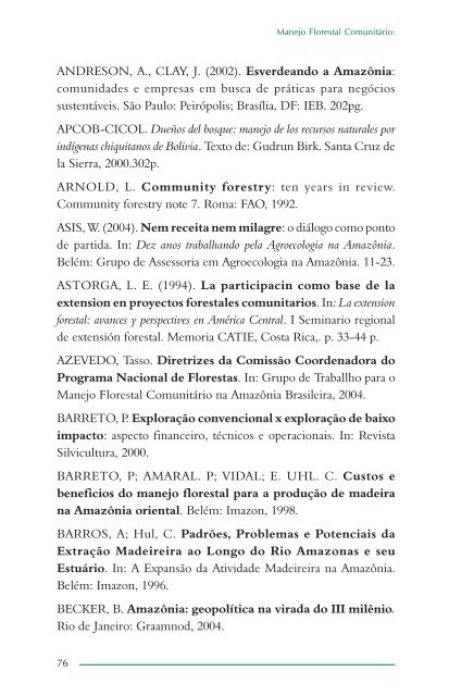 MANEJO FLORESTAL COMUNITÃRIO: - Florestas Certificadas