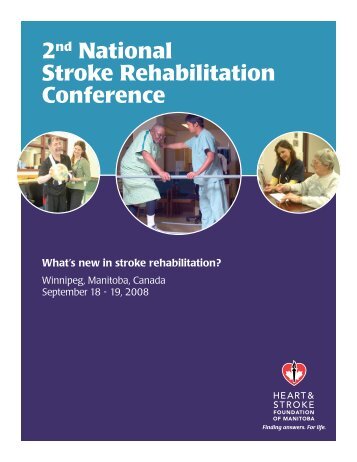 2nd National Stroke Rehabilitation Conference - Heart and Stroke ...