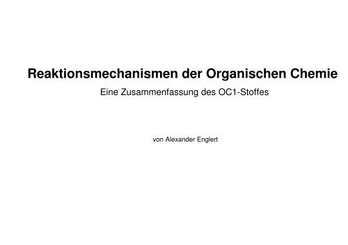 Reaktionsmechanismen Der Organischen Chemie www.yumpu.com