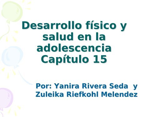 Desarrollo fÃ­sico y salud en la adolescencia CapÃ­tulo 15 - PageOut