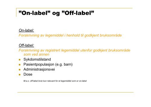 Off-label bruk av legemidler - Nasjonalt kompetansenettverk for ...