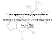 Total Synthesis of (â)-Agelastatin A Takehiko Yoshimitsu, Tatsunori ...