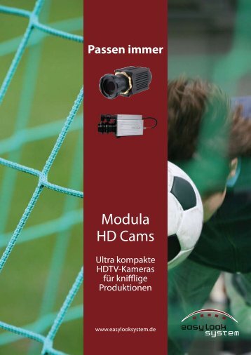 Modula HD Cams von easylook system. Revolutionäre ultra - Videor