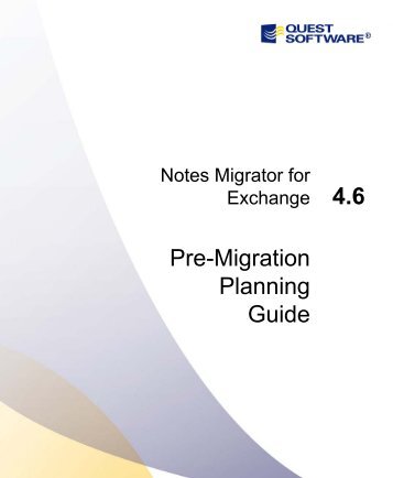 Notes Migrator for Exchange 4.6 PreMigration ... - Quest Software