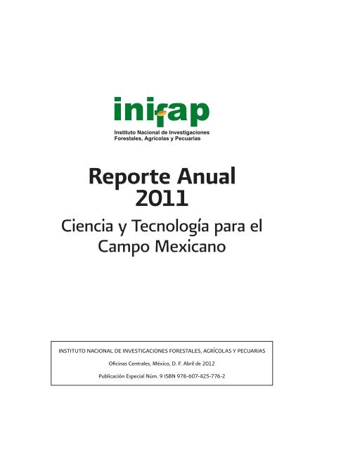 Reporte Anual 2011 Ciencia y tecnologÃ­a para el campo mexicano