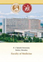 Faculty of Medicine - Univerzita Pavla Jozefa Å afÃ¡rika v KoÅ¡iciach